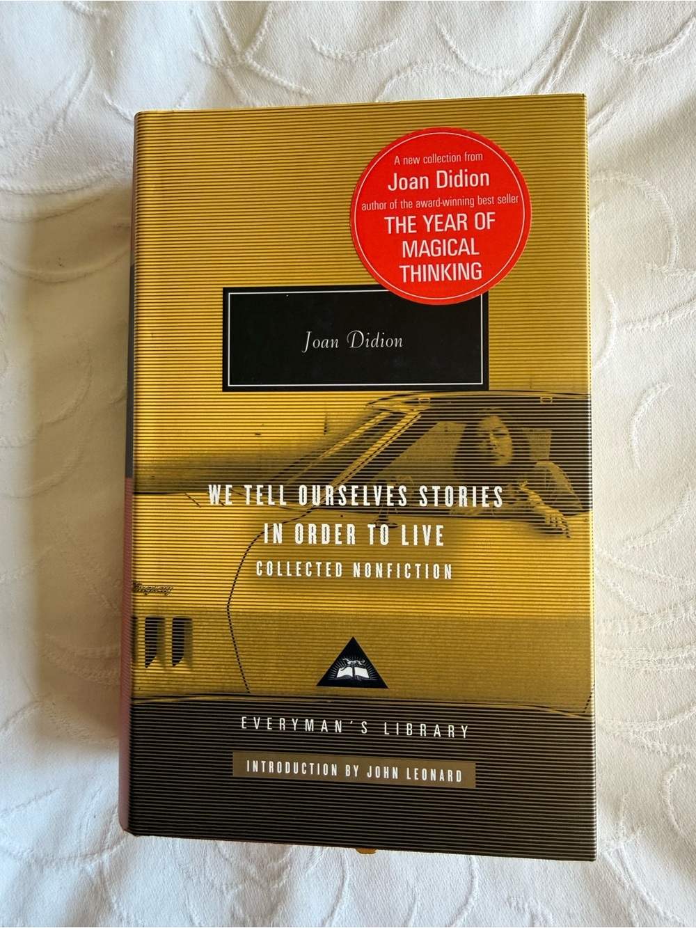 Joan Didion We Tell Ourselves Stories In Order To Live Everymans Library Hardcov